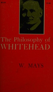 Cover of The philosophy of Whitehead by Wolfe Mays
