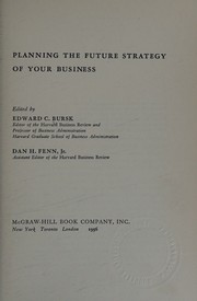 Cover of Planning the future strategy of your business by Edward Collins Bursk