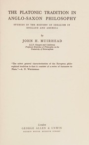 Cover of The platonic tradition in Anglo-Saxon philosophy by John H. Muirhead