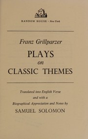 Front cover of Plays on classic themes by Franz Grillparzer