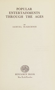 Front cover of Popular entertainments through the ages by Samuel McKechnie