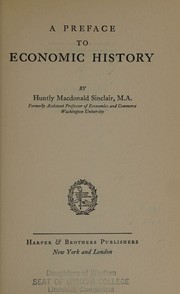 Front cover of A preface to economic history by Huntly Macdonald Sinclair