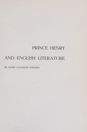 Cover of Prince Henry and English literature by Elkin Calhoun Wilson