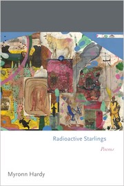Cover of Radioactive starlings by Myronn Hardy