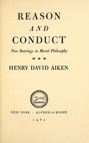 Cover of Reason and conduct by Henry David Aiken