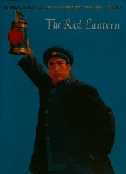 Cover of The red lantern by Chung-kuo ching chü tʻuan
