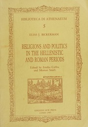 Front cover of Religions and politics in the Hellenistic and Roman periods by E. J. Bickerman