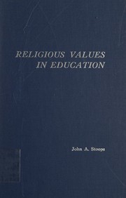 Cover of Religious values in education by John A. Stoops