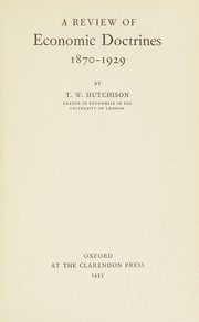 Cover of A review of economic doctrines, 1870-1929 by T. W. Hutchison