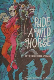 Cover of Ride a wild horse by Ruth Christoffer Carlsen