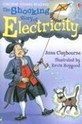 Front cover of The Shocking Story of Electricity by Anna Claybourne