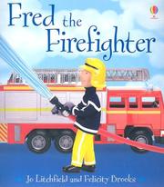 Front cover of Fred the Firefighter (Jobs People Do) by Felicity Brooks