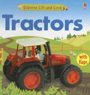 Front cover of Tractors (Lift and Look) by Felicity Brooks