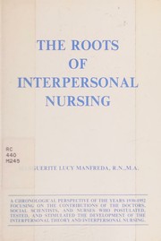 Front cover of The roots of interpersonal nursing by Marguerite Lucy Manfreda
