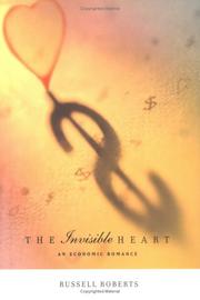 Cover of The Invisible Heart by Russell Roberts