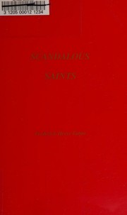 Front cover of Scandalous saints by Frederick Heese Eaton