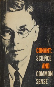 Front cover of Science and common sense by James Bryant Conant