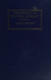 Front cover of The science of political economy by Henry George