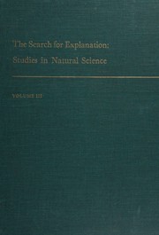 Front cover of The search for explanation by Michigan. State University, East Lansing. Dept. of Natural Science.