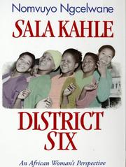 Front cover of Sala Kahle, District Six by Nomvuyo Ngcelwane