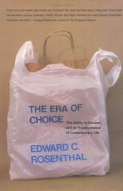 Cover of The era of choice by Edward C. Rosenthal
