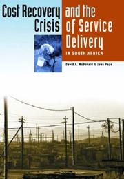 Front cover of Cost recovery and the crisis of service delivery in South Africa by Pape, John