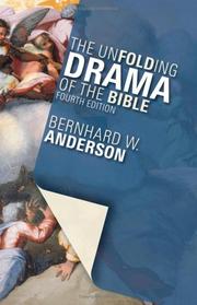 Cover of The unfolding drama of the Bible by Bernhard W. Anderson
