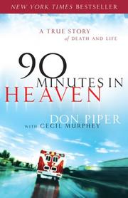 Front cover of 90 minutes in heaven by Don Piper