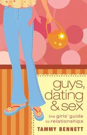 Front cover of Guys, Dating, and Sex by Tammy Bennett