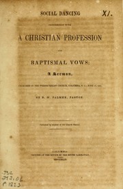 Cover of Social dancing inconsistent with a Christian profession and baptismal vows by B. M. Palmer