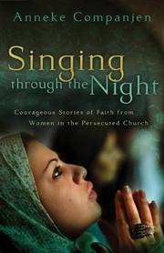Front cover of Singing through the Night by Anneke Companjen