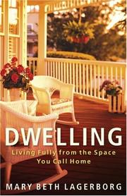 Cover of Dwelling by Mary Beth Lagerborg