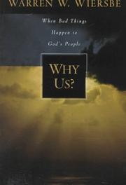 Front cover of Why Us? When Bad Things Happen to God's People by Warren W. Wiersbe