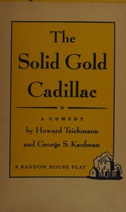 Cover of The solid gold Cadillac by Howard Teichmann
