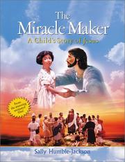 Cover of The miracle maker by Sally Humble-Jackson