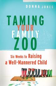 Front cover of Taming Your Family Zoo by Donna Jones