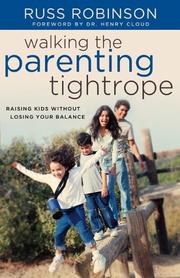 Cover of Walking the Parenting Tightrope by Russ Robinson