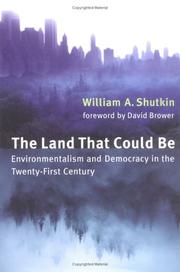 Front cover of The Land That Could Be by William A. Shutkin