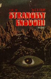 Front cover of Strangely Enough! by Carroll Burleigh Colby (1904-1977)