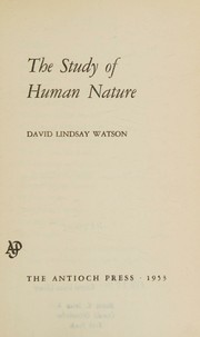 Front cover of The study of human nature by David Lindsay Watson