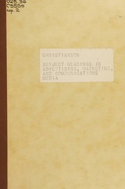 Front cover of Subject headings in advertising, marketing, and communications media by Elin B. Christianson