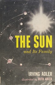 Front cover of Sun and Its Family by Irving Adler