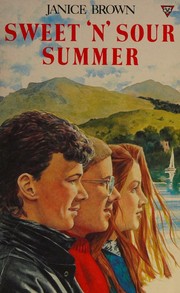 Front cover of Sweet 'n' sour summer by Janice Brown