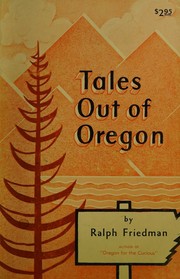 Front cover of Tales out of Oregon by Ralph Friedman