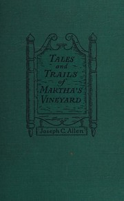Front cover of Tales and trails of Martha's Vineyard by Joseph Chase Allen