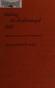 Cover of Teaching the disadvantaged child by Sidney W. Tiedt