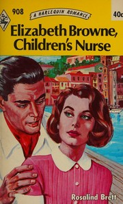 Front cover of Elizabeth Browne, Children's Nurse by Rosalind Brett