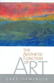 Cover of The aesthetic function of art by Gary Iseminger