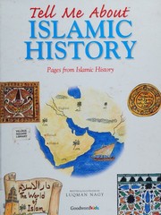 Front cover of Tell me about Islamic history by Luqman Nagy