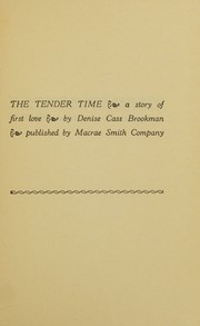 Cover of The tender time by Denise Cass Brookman